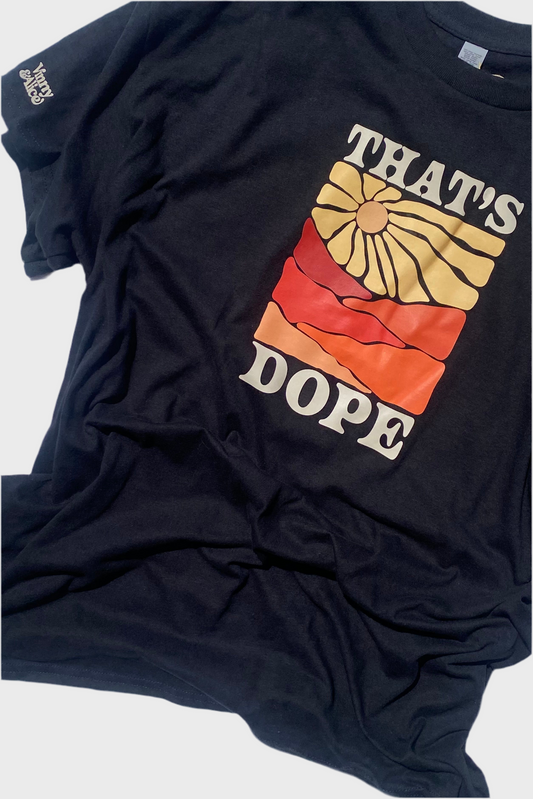 Thats Dope Adult Tee